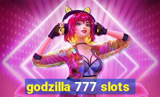 godzilla 777 slots